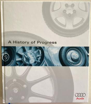 A History of Progress, Chronicle of the AUDI AG