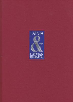 Latvia & Latvian Business Year Book 1998