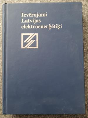Ievērojami Latvijas elektroenerģētiķi