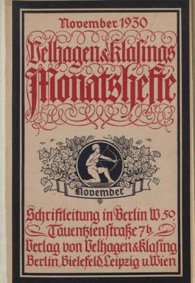	Velhagen & Klasings Monatshefte. November 1930, Jg. XLV. Heft 3.