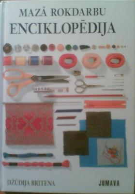 Mazā rokdarbu enciklopēdija