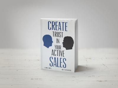 Create Trust In Your Active Sales
