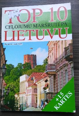 TOP 10 ceļojumu maršruti pa Lietuvu
