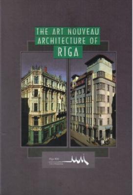 The art nouveau architecture of Rīga