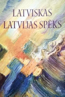 Latviskas Latvijas spēks
