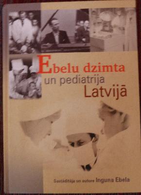 Ebelu dzimta un pediatrija Latvijā