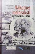 Nākotnes melnraksti: Latvija 1948.-1955.