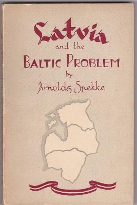 Latvia And The Baltic Problem