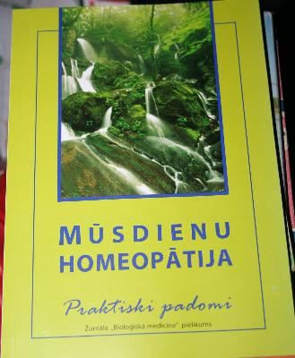 Mūsdienu homeopātija praktiski padomi