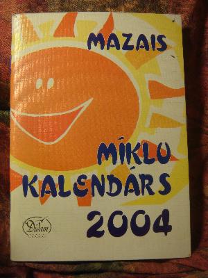 Mazais Mīklu Kalendārs 2004