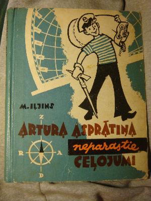 Artura Asprātiņa neparastie ceļojumi