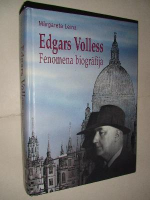 Edgars Volless : fenomena biogrāfija