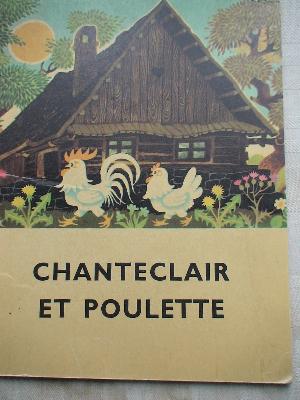 Chanteclair et Poulette