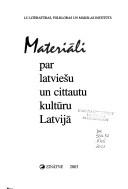 Materiāli par latviešu un cittautu kultūru Latvijā