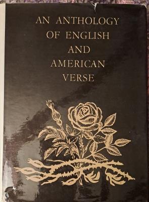 AN ANTHOLOGY OF ENGLISH AND AMERICAN VERSE