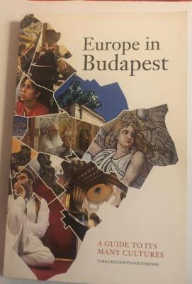 Europe in Budapest : Kultūras ceļvedis