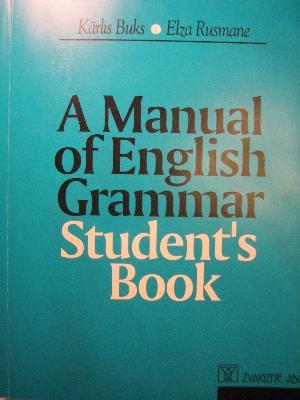 A manual of English grammar student