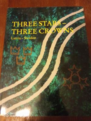 Three stars - three crowns  Latvija - Zviedrija