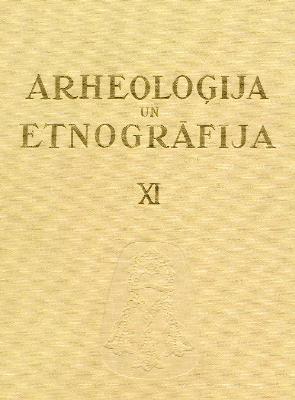 Arheoloģija un etnogrāfija XI