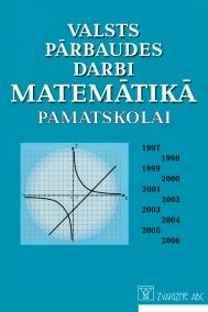 Valsts pārbaudes darbi matemātikā pamatskolai, 1997-2006