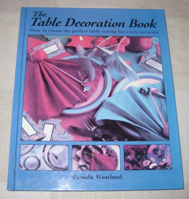 The Table Decoration Book
