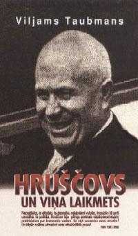 Hruščovs un viņa laikmets