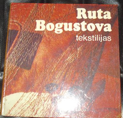 Ruta Bogustova: Tekstilijas