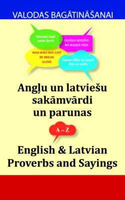 Angļu un latviešu sakāmvārdi un parunas