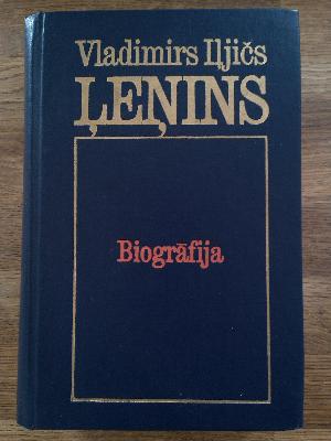 Vladimirs Iļjičs Ļeņins. Biogrāfija