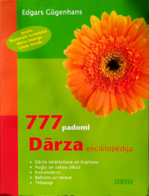 777 padomi. Dārza enciklopēdija