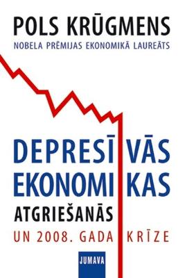 Depresīvās ekonomikas atgriešanās un 2008. gada krīze