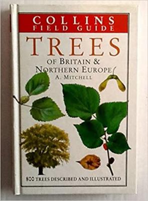 Trees of Britain & Northern Europe (Collins Field Guide)