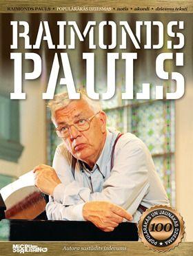Raimonds Pauls. 