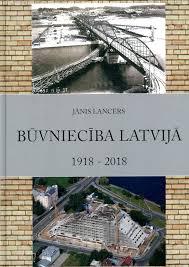Būvniecība Latvijā 1918-2018