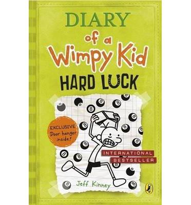 Hard luck Diary of Wimpy Kid