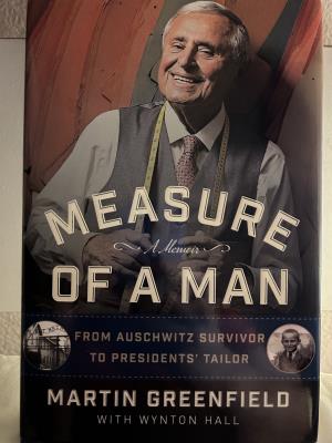 Measure of a Man: From Auschwitz Survivor to Presidents
