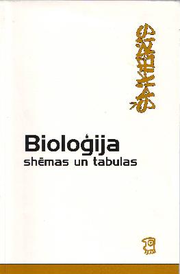 Bioloģija. Shēmas un tabulas