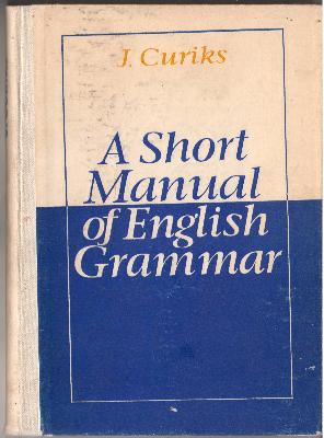 A short manual of English grammar