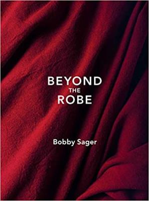 Beyond the Robe: Science for Monks and All It Reveals about Tibetan Monks and Nuns (Photo & Text Album, 31 X 23,5 X  3,6 cm)