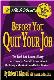Before youquit your job