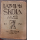 Latvijas skola Pedagoģisks mēnešraksts 4/1920