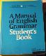 A manual of English grammar