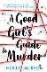 A good girl's guide to murder