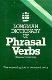 Longman dictionary of phrasal verbs