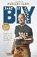 BIY. Bake it Yourself: Over 80 sweet and savoury recipes