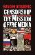 Censorship.The Mission Of The Media