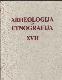 Arheoloģija un etnogrāfija XVII