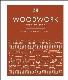 Woodwork Step by Step: Carpentry Techniques Made Easy