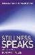 Stillness Speaks