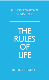 The Rules of Life